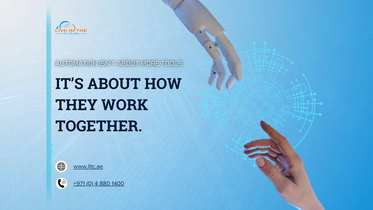 Automation Isn’t About More Tools